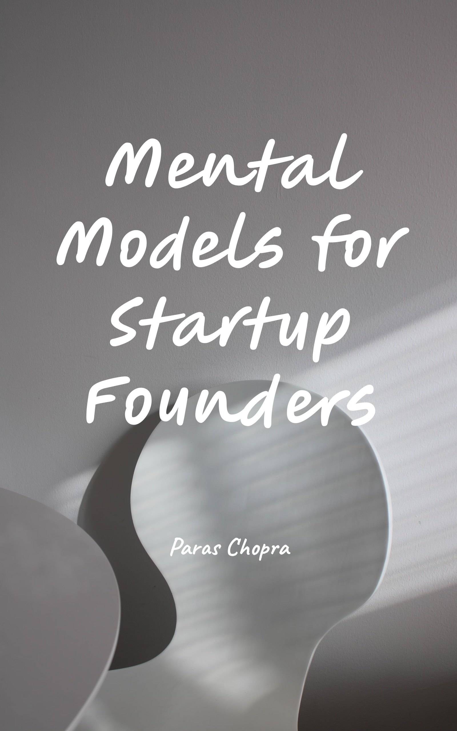 Mental Models for Startup Founders